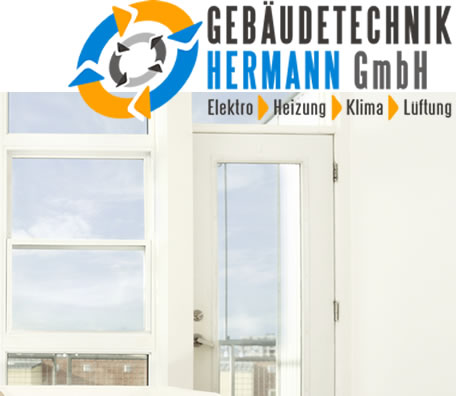 Gebäudetechnik Hermann GmbH, Elektro, Heizung, Klima, Lüftung